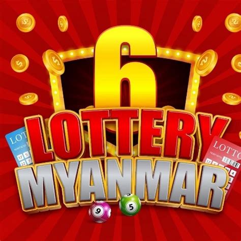 6 lottery myanmar|Lottery Prizing .